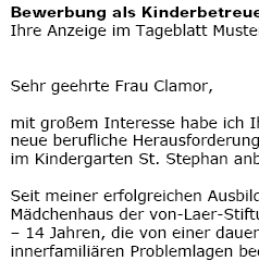 
Auf Basis dieser Muster-Bewerbung, können Sie einfach und professionell, Ihre individuellen Bewerbungsunterlagen bezogen auf Ihre persönliche Situation erstellen.