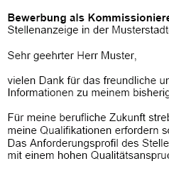 Auf Basis dieser Muster-Bewerbung, können Sie einfach und professionell, Ihre individuellen Bewerbungsunterlagen bezogen auf Ihre persönliche Situation erstellen.