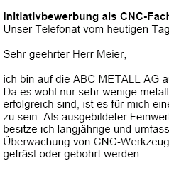 Sofort einsetzbare Bewerbungsvorlagen für Ihre Bewerbung als CNC-Fachkraft mit Berufserfahrung (gekündigt) zum Download.