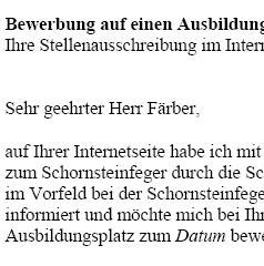 Für Ihre Bewerbung zur Ausbildung als Schornsteinfeger/in, erhalten Sie erstklassige Bewerbungsvorlagen, von Personalprofis erstellt.
