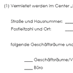 Mit der Unterstützung dieses Muster-Vertrages sichern Sie sich bei der Anmietung eines Ladens oder Geschäftes in einem Einkaufzentrum rechtlich ab.