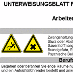 Mit diesem Unterweisungsblatt führen Sie eine Unterweisung für besondere Tätigkeiten (hier: Arbeiten in engen Räumen, allgemein) durch.