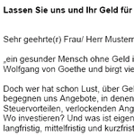 Sie benötigen eine Anregung, Idee oder einfach nur passende Worte für einen Werbebrief der Lust darauf macht Ihr Angebot kennenzulernen?