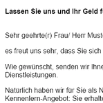 Sie benötigen eine Anregung, Idee oder einfach nur passende Worte für einen Werbebrief der Lust darauf macht Ihr Angebot kennenzulernen und das beiliegende Material zu studieren?