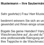 Sie haben sich als Reinigungsservice mit einem professionellen Werbebrief bei einem potentiellen Kunden vorgestellt und möchten sich nun nach ausgebliebener Reaktion innerhalb eines angemessenen Zeitraumes wieder in Erinnerung bringen?