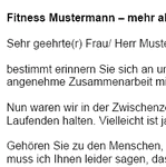 Sie haben sich als Fitnessstudio bei Ihren Kunden einen Namen gemacht und möchten sich nun bei älteren Kunden wieder in Erinnerung rufen und diese Kontakte wieder reaktivieren.