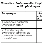 Die Checkliste Empfehlungsmarketing unterstützt Sie dabei, sich einen Überblick über die Erwartungen Ihrer Kunden zu verschaffen und anhand der Anregungen eigene Ideen zur Kundenbegeisterung zu entwickeln.