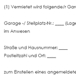 Das Muster eines Garagenmietervertrages wurde von Rechtsanwälten so formuliert, dass es insbesondere die Interessen des Vermieters wahrt. 