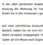 Reagiert oder antwortet ein Vermieter erst verspätet auf ein Auskunftsverlangen seines Mieters, kann dieser im Rahmen seines Mietverhältnisses mit Hilfe dieses Schreibens ein Fortsetzungsverlangen an seinen Vermieter senden. 