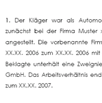 Das Muster einer Stufenklage beinhaltet beispielhaft die Klage eines Arbeitnehmers gegenüber seinem Arbeitgeber.