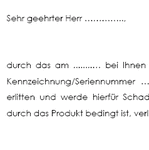 Mit der Vorlage verlangt ein durch ein Produkt geschädigter Käufer von dem Verkäufer/Händler Auskunft über den Hersteller des Produkts.