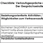 Die Checkliste unterstützt Sie dabei, in der Phase des Gesprächseinstiegs einen positiven, persönlichen Draht zum Interessenten herzustellen. 