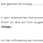  Wichtige Voraussetzung für eine Forderungsanmeldung ist, dass das Insolvenzverfahren durch die zuvor beschriebene Anmeldung einer Forderung nicht unnötig verzögert wird.