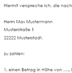 Mit der Vorlage wird eine Schuld rechtssicher begründet. Der Gläubiger legt im Einvernehmen mit dem Schuldner die Rückzahlung der Schuld samt Zinszahlungen fest.