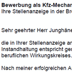 Auf Basis dieser Muster-Bewerbung, können Sie einfach und professionell, Ihre individuellen Bewerbungsunterlagen bezogen auf Ihre persönliche Situation erstellen.