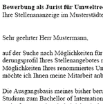 Auf Basis dieser Musterbewerbung, können Sie einfach und professionell, Ihre individuellen Bewerbungsunterlagen bezogen auf Ihre persönliche Situation erstellen.