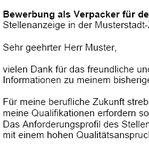 Auf Basis dieser Musterbewerbung, können Sie einfach und professionell, Ihre individuellen Bewerbungsunterlagen bezogen auf Ihre persönliche Situation erstellen.