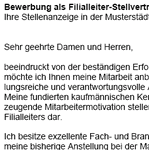 
Auf Basis dieser Muster-Bewerbung, können Sie einfach und professionell, Ihre individuellen Bewerbungsunterlagen bezogen auf Ihre persönliche Situation erstellen.