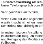 Sofort einsetzbare Bewerbungsvorlagen für Ihre Bewerbung als Raumpfleger/Raumpflegerin mit Berufserfahrung (ungekündigt) zum Download.
