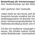 Für Ihre Bewerbung als Geograph/in / Vermessungsingenieur/in mit Berufserfahrung (ungekündigt) erhalten Sie professionelle und sofort einsetzbare Vorlagen zum Download.