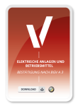 Produktbild für die Bestätigung von elektrischen Anlagen und Betriebsmitteln nach BGV A 3