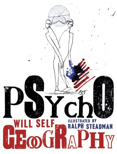 Will Self and Ralph Steadman on Psychogeography