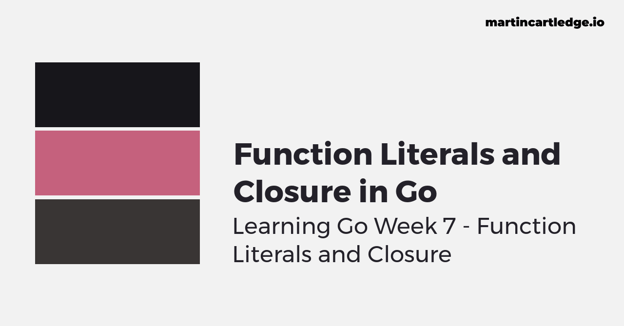 Function Literals and Closure in Go