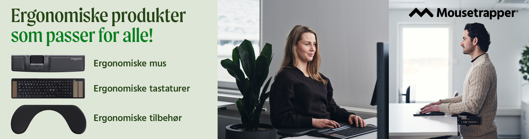 Mousetrapper – ergonomiske produkter