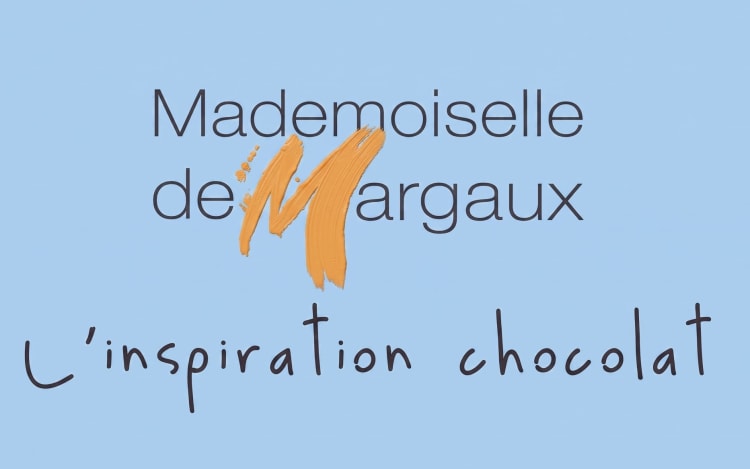 Chocolaterie Mademoiselle de Margaux