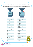 Multiples of 6 – Machines Worksheet No.3