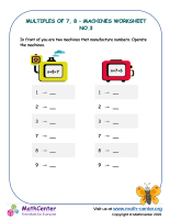 Multiples of 7,8 – Machines Worksheet No.3