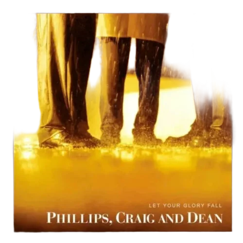 Phillips, Craig & Dean - Let Your Glory Fall (CD) (VG) - Endless Media