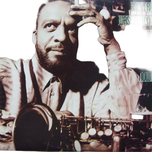 Grover Washington, Jr. - Then And Now (LP) (VG+) - Endless Media