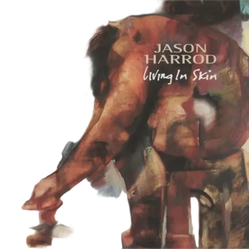 Jason Harrod - Living In Skin (CD) (VG+) - Endless Media