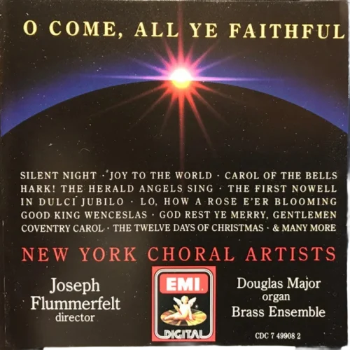 New York Choral Artists - O Come, All Ye Faithful (CD) (VG+) - Endless Media