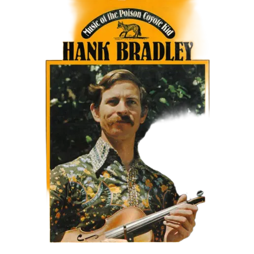 Hank Bradley : Music Of The Poison Coyote Kid (LP)