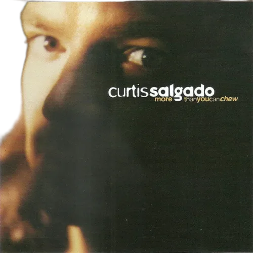 Curtis Salgado : More Than You Can Chew (CD, Album)