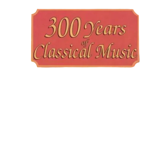 Various : 300 Years Of Classical Music (4xCD, Album, Comp)