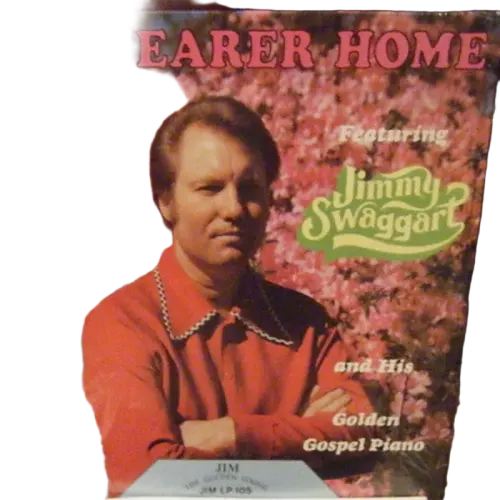 Jimmy Swaggart : I'm Nearer Home (LP, Album)