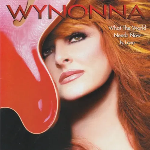 Wynonna : What The World Needs Now Is Love (CD, Album, Oly)