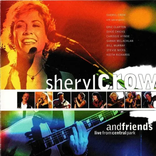 Sheryl Crow And Friends Of Sheryl Crow : Live From Central Park (CD, Album,  Ma)