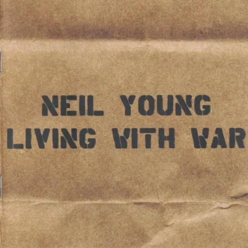 Neil Young : Living With War (CD, Album)