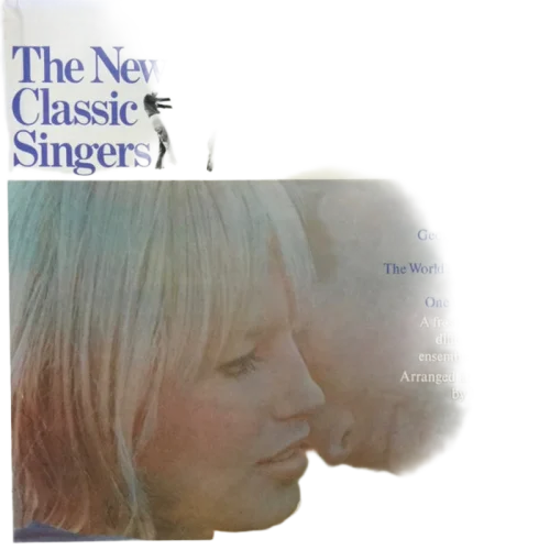 The New Classic Singers : Sing Today's New Classics (LP)