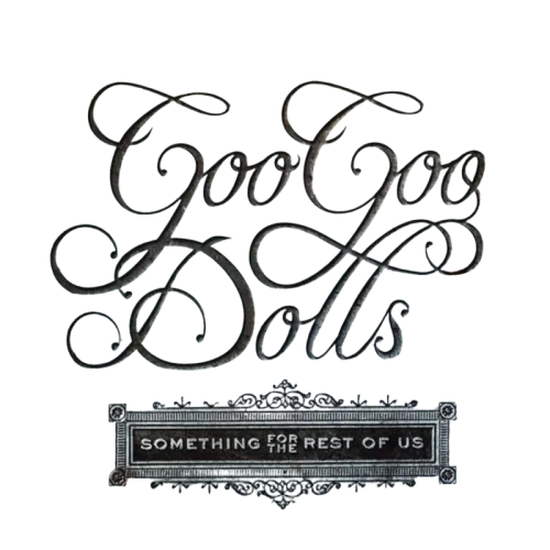 Goo Goo Dolls : Something For The Rest Of Us (CD, Album)