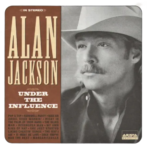 Alan Jackson (2) : Under The Influence (HDCD, Album)