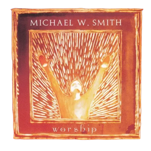 Michael W. Smith : Worship (CD, Album)
