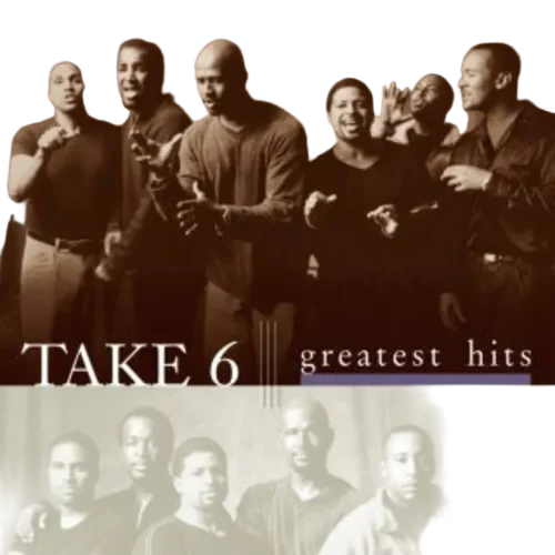 Take 6 : Greatest Hits (CD, Comp)