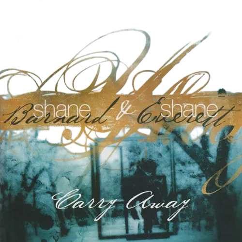 Shane & Shane : Carry Away (CD, Album)