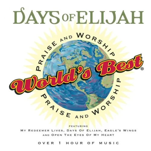 Various : World's Best Praise And Worship: Days Of Elijah (CD, Album, Comp)