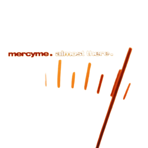 MercyMe : Almost There (CD, Album, RE)